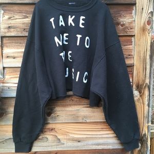 “Take me to the music” crop top sweatshirt 🎶